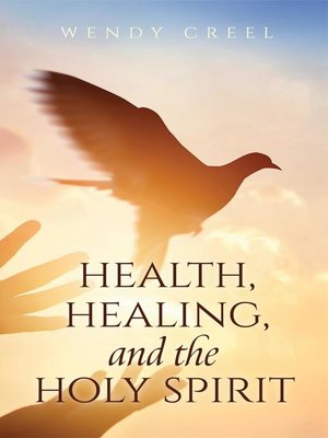 cover image of Health, Healing, and the Holy Spirit